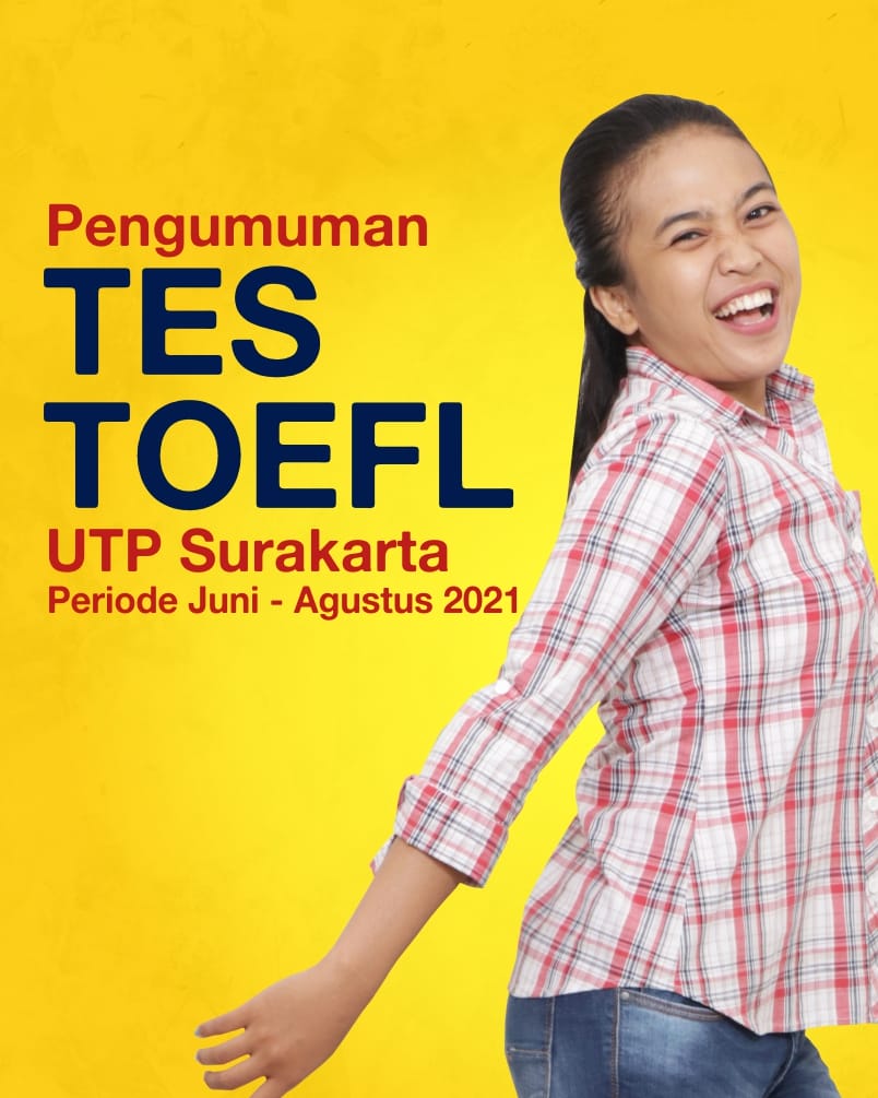Pengumuman Tes TOEFL Periode Juni - Agustus 2021