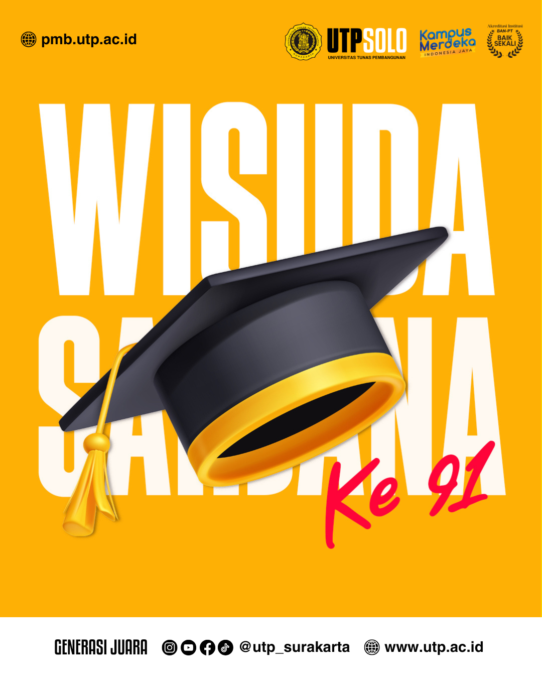 Pengumuman Pelaksanaan Wisuda Sarjana ke 91 UTP Surakarta